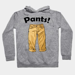 Pants! Khaki Hoodie